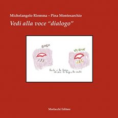 Vedi alla voce «dialogo»