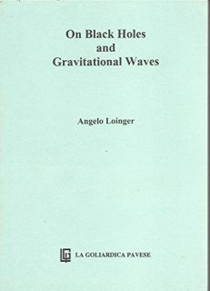 On black holes and gravitational waves