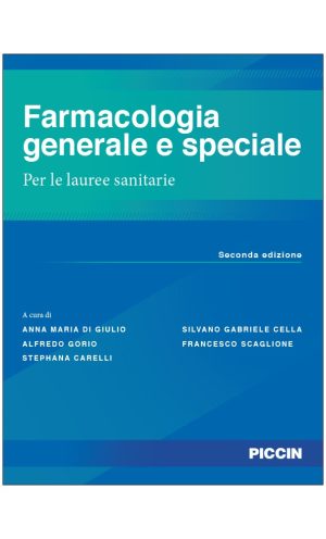 Farmacologia generale e speciale per le lauree sanitarie