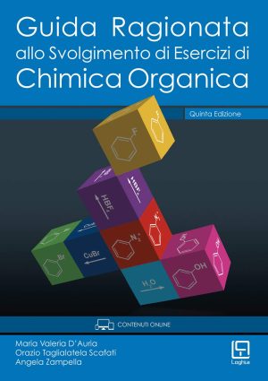 Guida ragionata allo svolgimento di esercizi di chimica organica