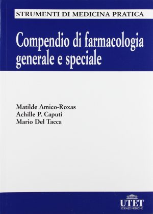 Compendio di farmacologia generale e speciale