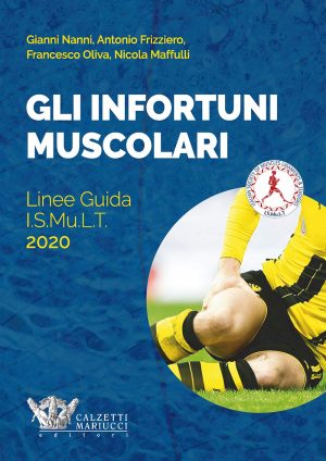 Gli infortuni muscolari. Linee guida I.S.Mu.L.T.: 1