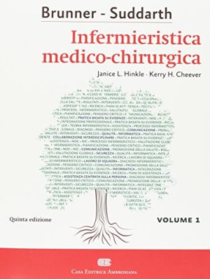 Brunner & Suddarth. Infermieristica medico-chirurgica: 1
