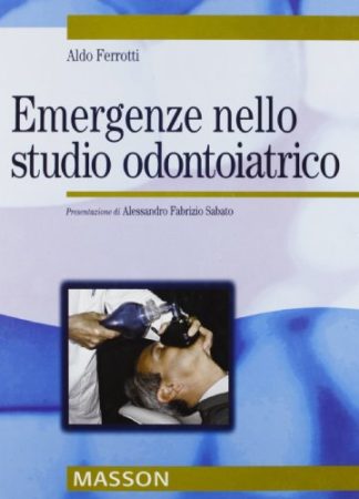 Emergenze nello studio odontoiatrico