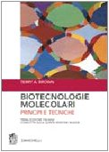 Biotecnologie molecolari. Principi e tecniche