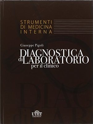 Diagnostica di laboratorio per il clinico