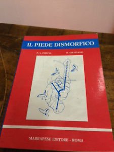 P.L. Coscia "Il piede dismorfico",1983 ISBN 8874491204 marrapese editore Roma