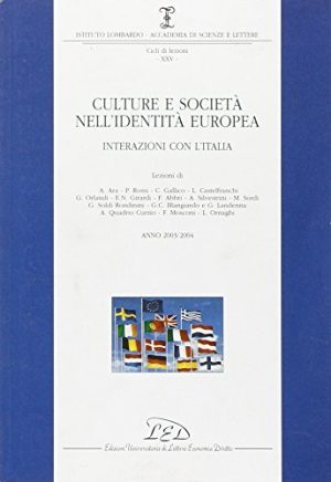 Culture e società nell'identità europea. Interazioni con l'Italia (2003-2004)