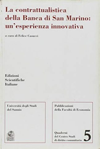 La contrattualistica della banca di San Marino. Un'esperienza innovativa