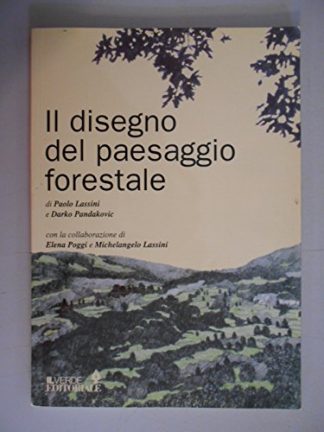 Il disegno del paesaggio forestale