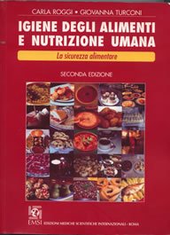 Igiene degli alimenti e nutrizione umana - La sicurezza alimentare