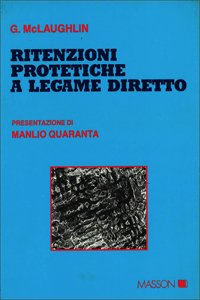 Ritenzioni protetiche a legame diretto
