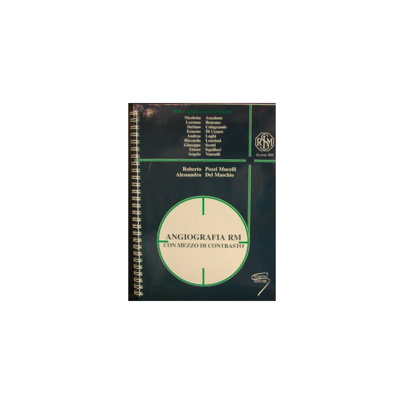 ANGIOGRAFIA RM CON MEZZO DI CONTRASTO