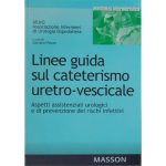 Linee guida sul cateterismo uretro-vescicale