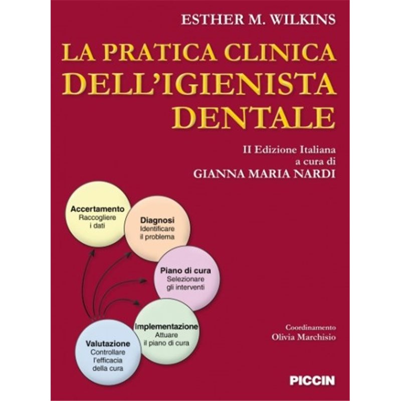 La pratica clinica dell' igienista dentale