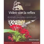 VIDEO CON LA REFLEX - da semplici istantanee a grandi scatti