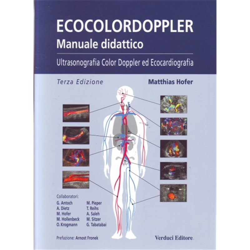 Ecocolordoppler - Manuale didattico Ultrasonografia Color Doppler ed Ecocardiografia