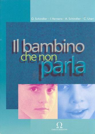 IL BAMBINO CHE NON PARLA - Il mutismo in et&agrave; evolutiva