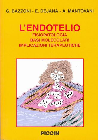 L'ENDOTELIO - Fisiopatologia, Basi Molecolari, Implicazioni terapeutiche
