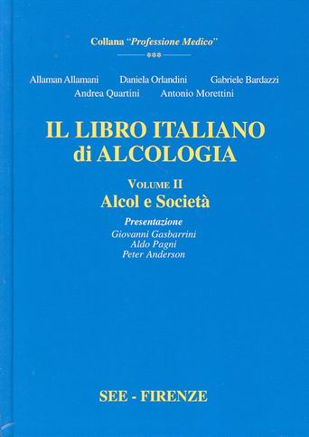IL LIBRO ITALIANO DI ALCOLOGIA vol.2 - Alcol e Società