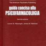 GUIDA CONCISA ALLA PSICOFARMACOLOGIA - Seconda edizione