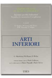 Atlante di tecnica chirurgica - Vol. 10 - Arti inferiori
