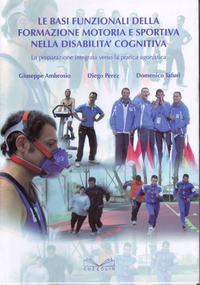 Le basi funzionali della formazione motoria e sportiva nella disabilit&agrave; cognitiva