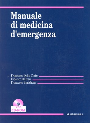 Manuale di medicina d'emergenza con CDROM