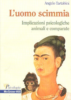 L’uomo scimmia - Implicazioni psicologiche animali e comparate
