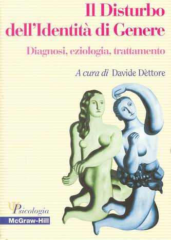 Il Disturbo dell&rsquo;Identit&agrave; di Genere - Diagnosi, eziologia, trattamento