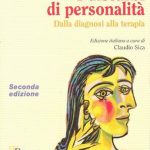 I disturbi di personalità - Dalla diagnosi alla terapia cognitivo-comportamentale - 2/e