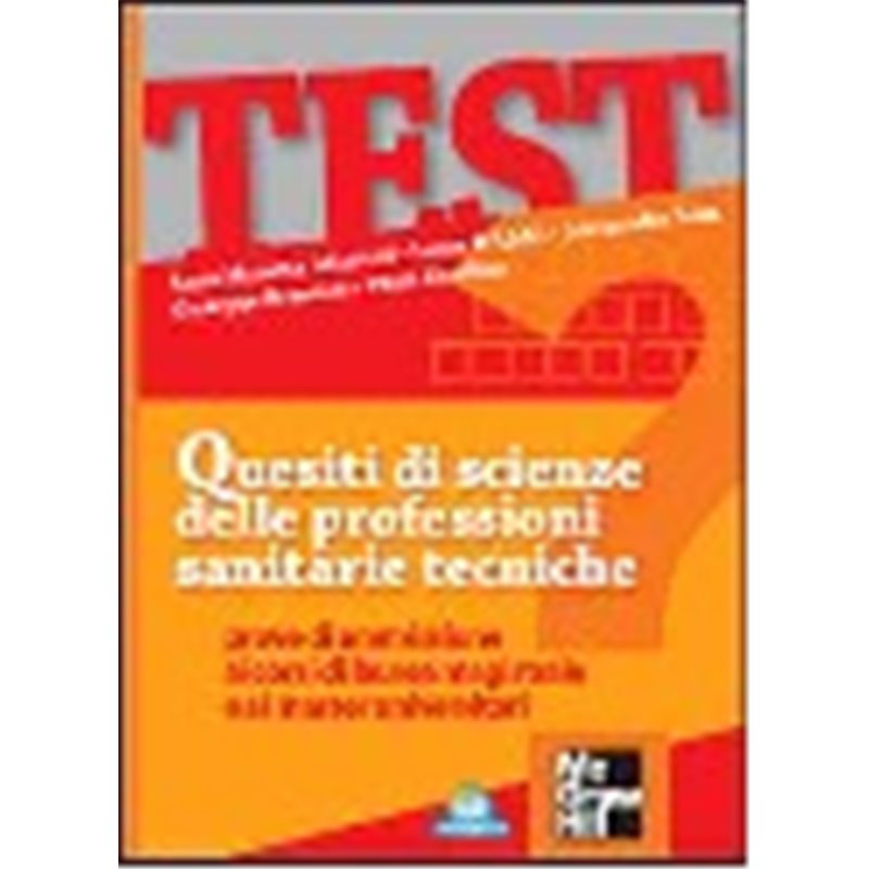 Quesiti di scienze delle professioni sanitarie tecniche