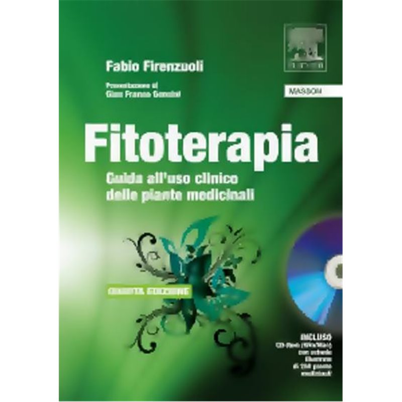 Fitoterapia. Guida all’uso clinico delle piante medicinali