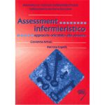 ASSESSMENT INFERMIERISTICO: approccio orientato alla persona