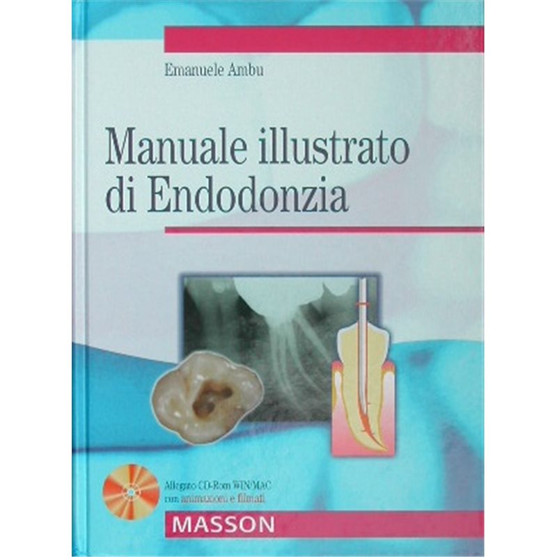Manuale illustrato di Endodonzia