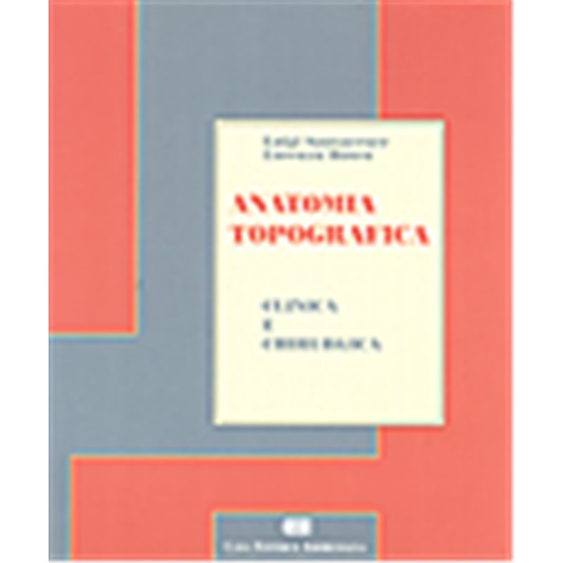 ANATOMIA TOPOGRAFICA Clinica e chirurgica