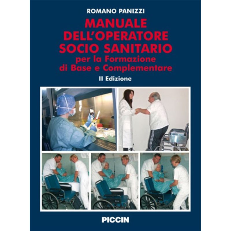 Manuale dell'operatore socio sanitario - Per la formazione di base e complementare