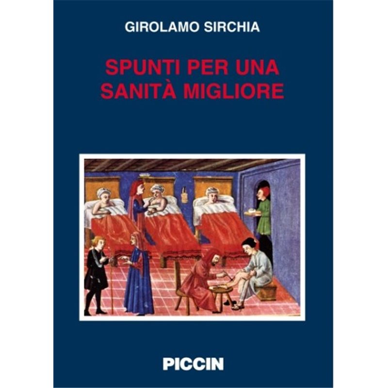 Spunti per una sanit&agrave; migliore