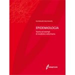 Epidemiologia - Teoria ed esempi di medicina veterinaria