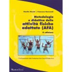 Meotdologia e didattica delle attività fisiche adattate (AFA) - II Edizione