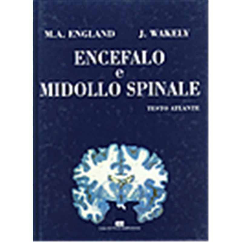 ENCEFALO E MIDOLLO SPINALE Testo atlante