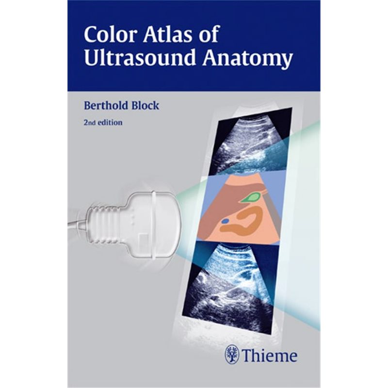 Color Atlas of Ultrasound Anatomy