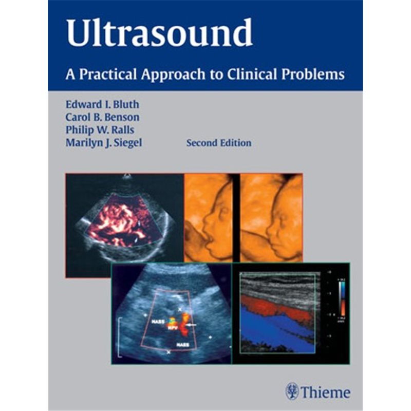 Ultrasound - A Practical Approach to Clinical Problems