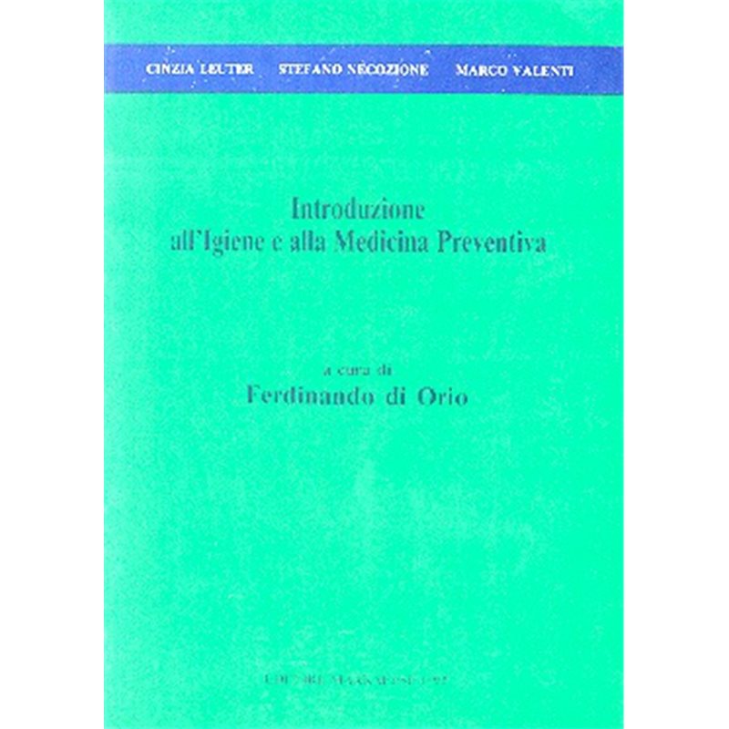 INTRODUZIONE ALL'IGIENE E MEDICINA PREVENTIVA