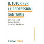 IL TUTOR PER LE PROFESSIONI SANITARIE