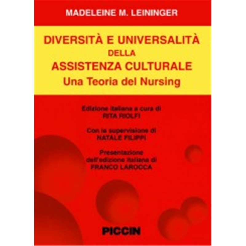 Diversità e universalità dell'assistenza culturale. Una teoria del nursing