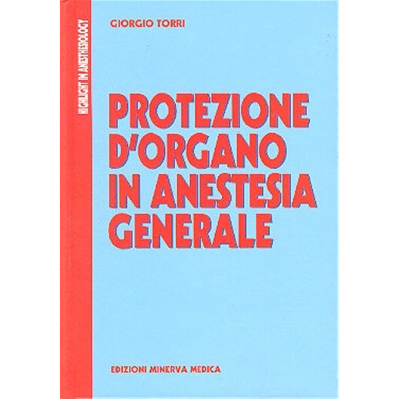Protezione d'organo in anestesia generale
