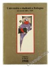 Università E Studenti A Bologna Nei Secoli Xiii E Xiv.