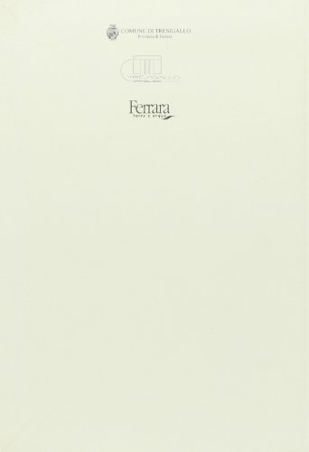 Tresigallo. Una città di fondazione