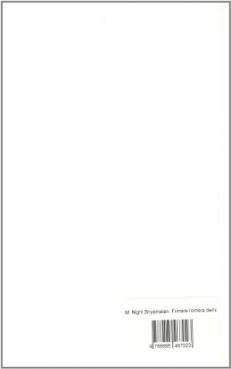 M. Night Shyamalan. Filmare l'ombra dell'esistenza